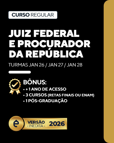 Curso Juiz Federal e Procurador da Rep�blica (4 anos) + P�s