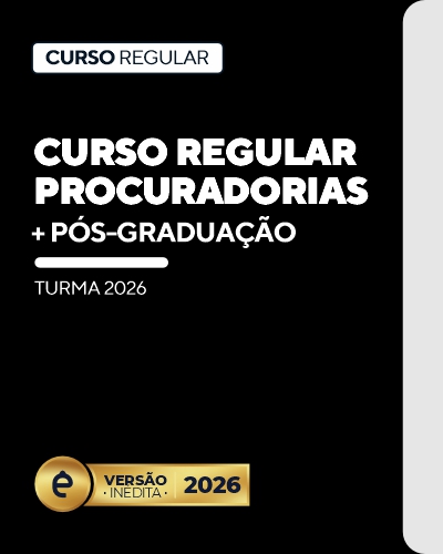 Curso Regular Procuradorias (+P�s)