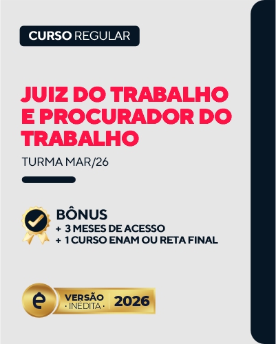 Curso Juiz do Trabalho e Procurador do Trabalho